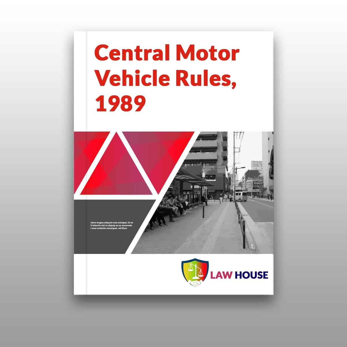 Central Motor Vehicle Rules, 1989 || Bare Act || Free Download